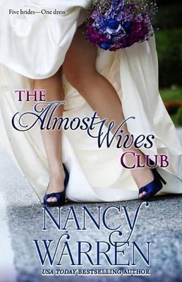 The Almost Wives Club: Book 1 by Nancy Warren (English) Paperback Book