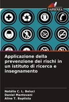 Applicazione Della Prevenzione Dei Rischi In Un Istituto Di Ricerca E...