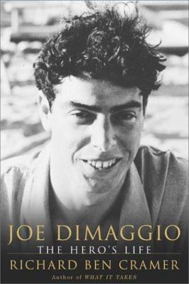 Joe DiMaggio: The Hero's Life - hardcover, Richard Ben Cramer, 9780684853918