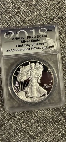 2018-S  American Silver Eagle ~ ANACS Certified PR70 DCAM~ First Day of Issue