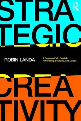 Strategische Kreativität: Ein Leitfaden für Geschäftsfelder für Werbung, Branding und Design