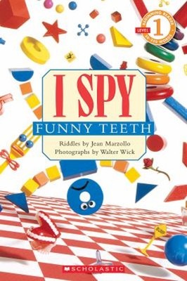 I Spy Funny Teeth Scholastic Reader, Level 1 Paperback Jean Marzo