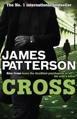 CROSS B-FORMAT by PATTERSON JAMES Paperback Self Help Business
