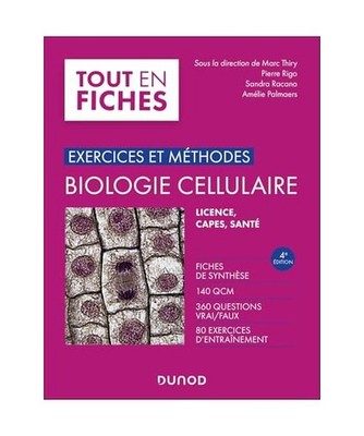 Exercices et méthodes de biologie cellulaire - 4e éd.: Fiches de synthèse, 14