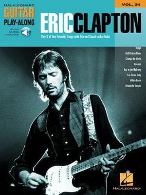 Eric Clapton - Guitar Play-Along Volume 24 (Book/Online Audio) [With CD (Audio)]