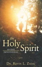The Holy Spirit 60 Day Devotional - Paperback By Zadai, Dr Kevin L - GOOD