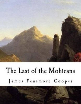 James Fenimore Cooper The Last of the Mohicans (Taschenbuch)