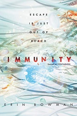 Immunity: 2 (Contagion) by Bowman, Erin Paperback / softback Book The Fast Free