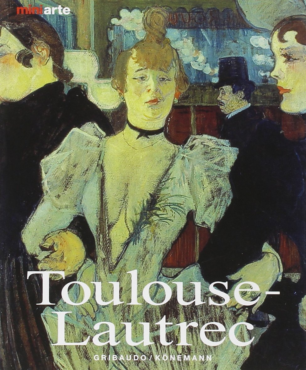 9783833114724 Toulouse-Lautrec. Vita e opere - Udo Felbinger