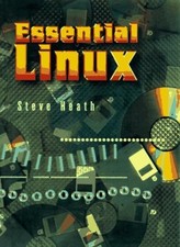 Essential Linux By Steve Heath