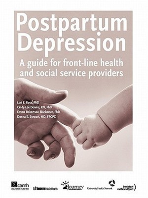 Postpartum Depression: A Guide for Front-Line Health and Social Service Provider