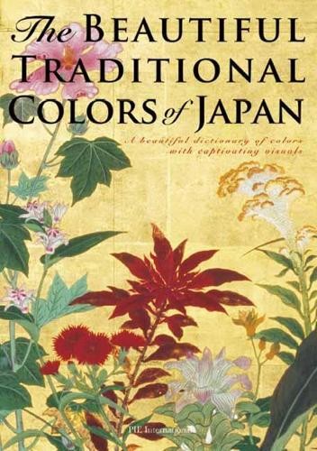 The Beautiful Traditional Colors of Japan by Nobuyoshi Hamada - 9784756255686