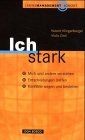 Ichstark: Mich und andere verstehen. Entscheidungen tref... | Buch | Zustand gut