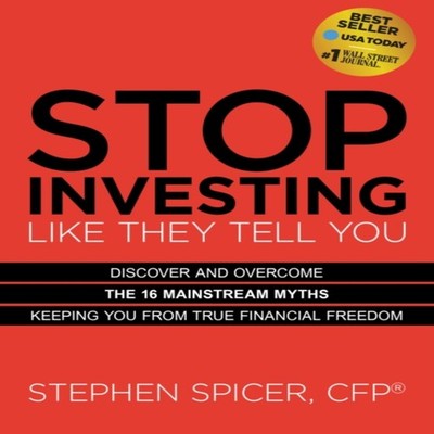 Stop Investing Like They Tell You (Expanded Edition) Discover and