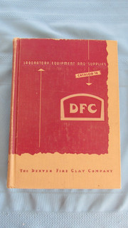 1953 Denver Fire Clay Assay Equipment Catalog No. 16 Assay & Laboratory Supplies