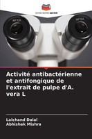 Lalchand Dalal (U. A.) | Activité AntibactéRienne Et Antifongique De...