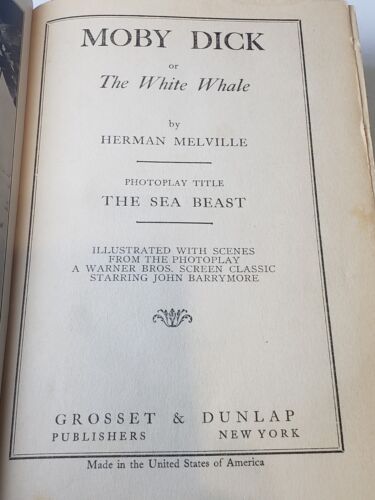 Moby Dick By Herman Melville Barrymore Photoplay 1925 Edition Grosset Dunlap HC - Picture 5 of 7