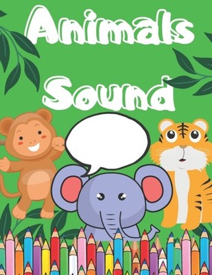 Quattro - Animals Sound  Coloring Book For Children 2-4 Age Big Pictur - X555z
