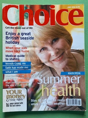 CHOICE magazine June-2006 WENDY CRAIG Walker Brothers Liz Smith Richard Benson