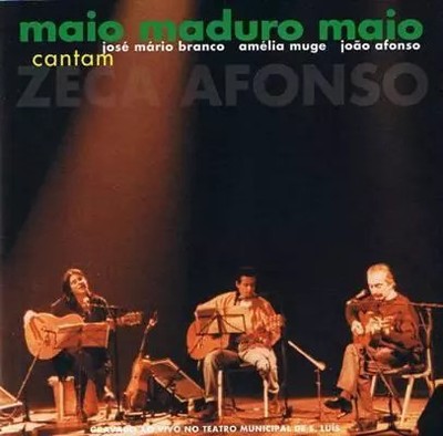 Maio Maduro Maio, Amélia Muge, João Afonso et José Mário Branco