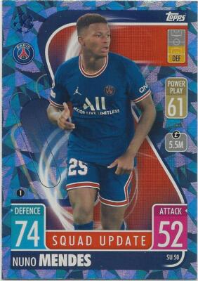 2021-22 Topps UEFA Match Attax Extra NUNO MENDES Blue Crystal Foil #SU50