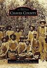 Chaves County by Historical Society for Southeast New Mexico, John LeMay (Paperback / softback, 2009)