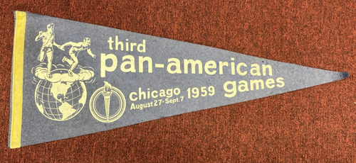 RARE Vintage 1959 Chicago Illinois Pan American Games Pennant 3rd Annual
