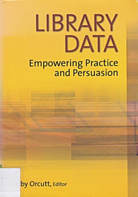 Library Data: Empowering Practice and Persuasion [Taschenbuch] Or