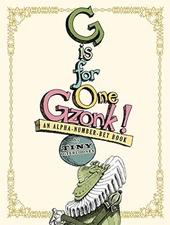 G Is for One Gzonk!: An Alpha-Numbe..., Diterlizzi, Ton