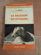 LA RELIGION EGYPTIENNE-S.MORENZ-PAYOT-1962-ESSAI D'INTERPRETATION