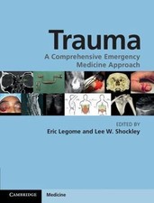 Trauma : A Comprehensive Emergency Medicine A...