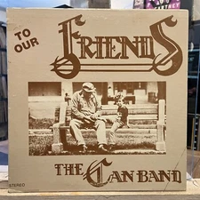 [COUNTRY/FOLK]~EXC LP~The CAN BAND~To Our Friends~[1977~MOON SOUND~Issue]