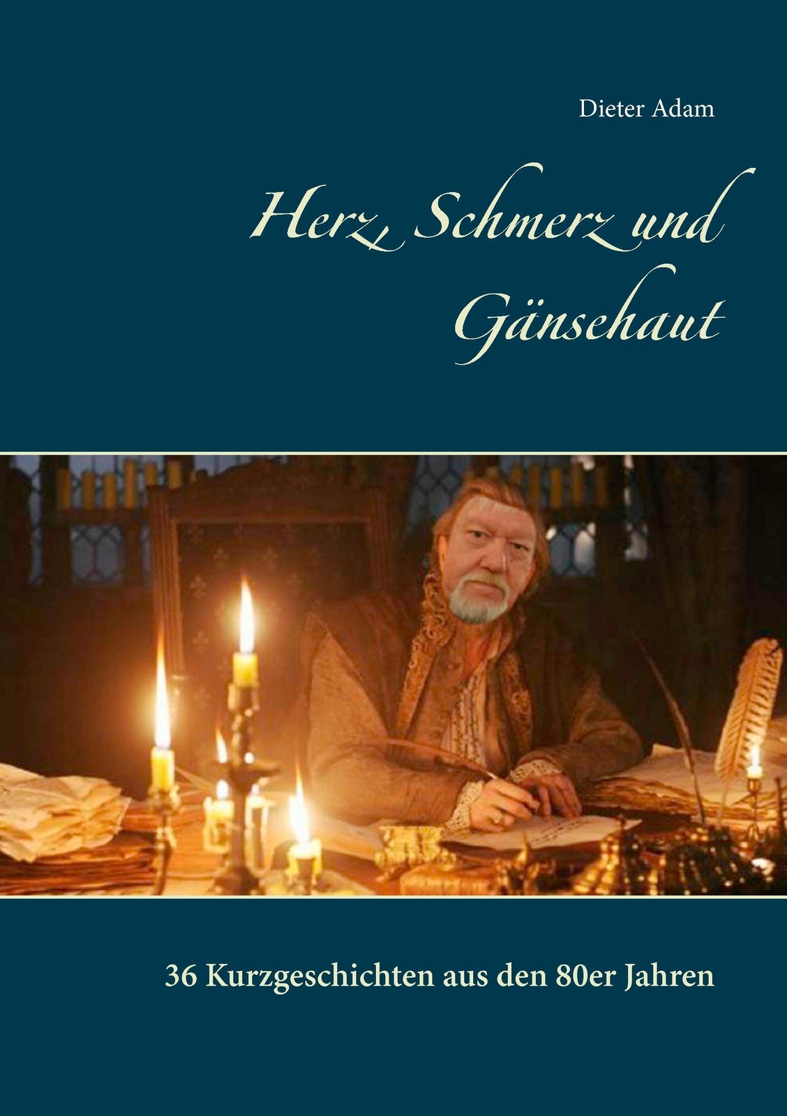 Thumbnail - Dieter Adam | Herz, Schmerz Und Gänsehaut | Taschenbuch | Deutsch