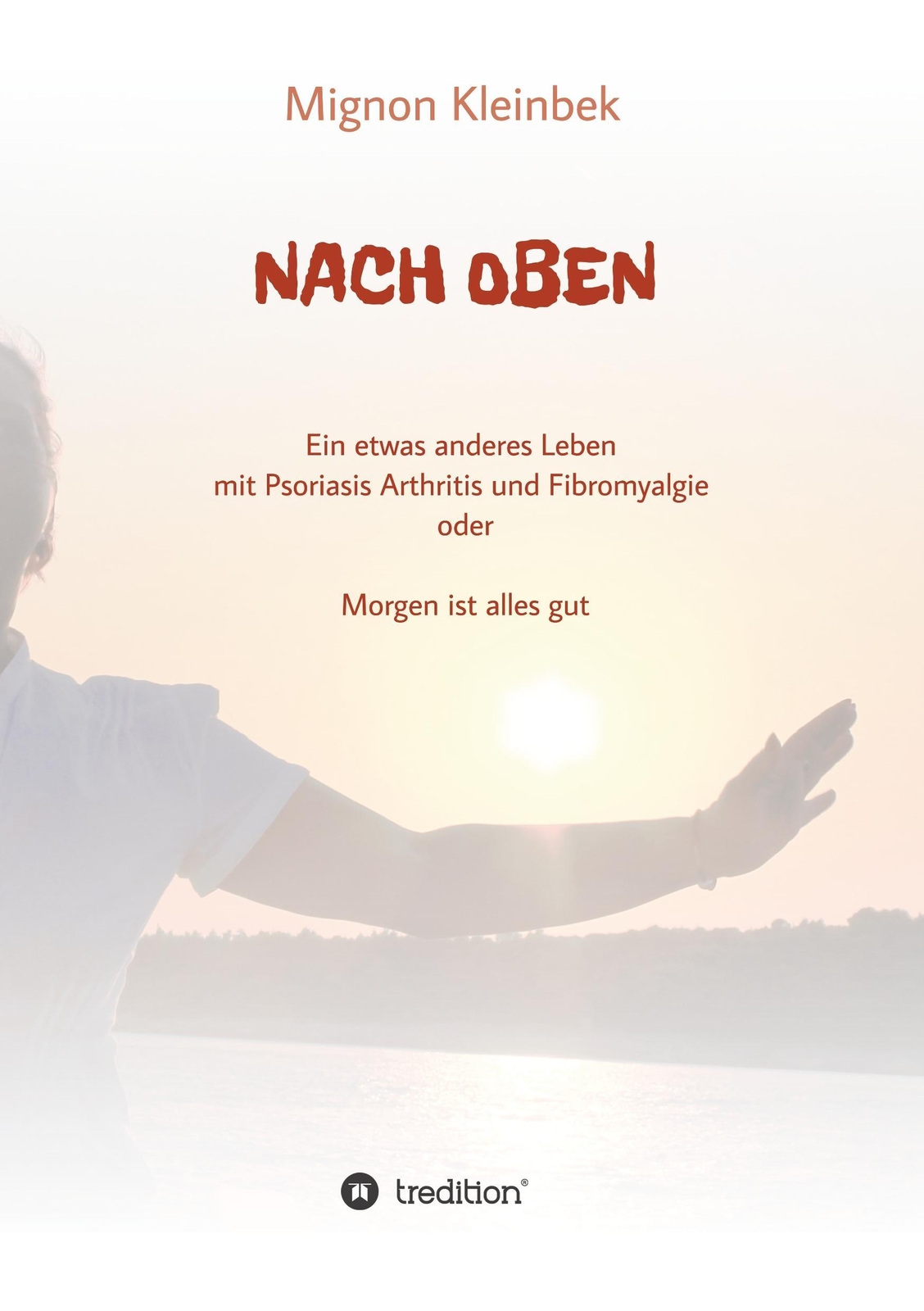 Thumbnail - Nach Oben | Mignon Kleinbek | Taschenbuch | Paperback | 384 S. |