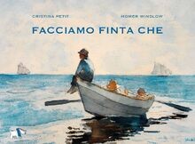 Facciamo finta che. Ediz. a colori von Petit, Cristina | Buch | Zustand sehr gut