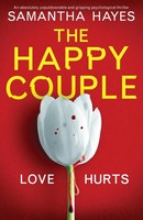 The Happy Couple An Absolutely Unputdownable And Gripping Psychological Thriller