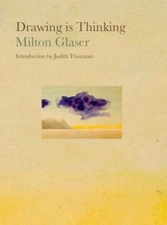 Drawing is Thinking by Glaser, Milton