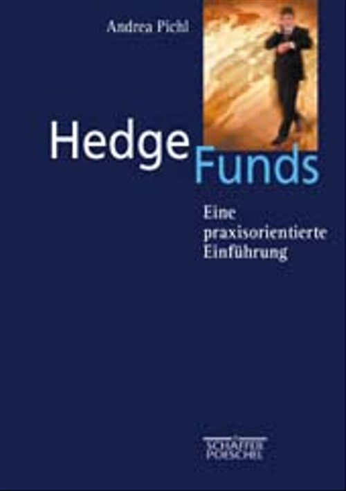 Hedge Funds - Pichl, Andrea - Andrea Pichl