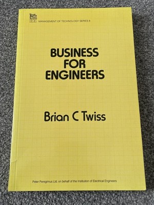 Business For Engineers von Brian Twiss - Pub: Management - 1988 Taschenbuch