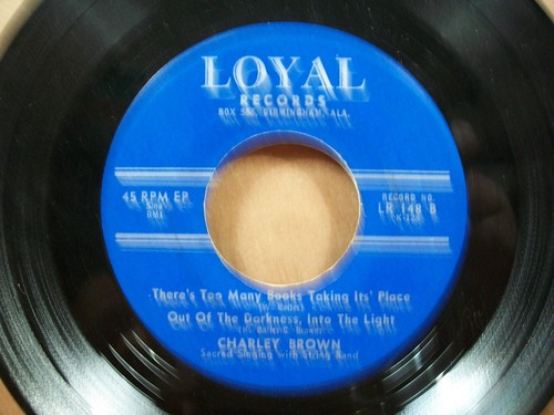 Charley Brown - No, No, Satan......*4 Tracks (45 RPM, Loyal Records) *Gospel - Imagen 4 de 7