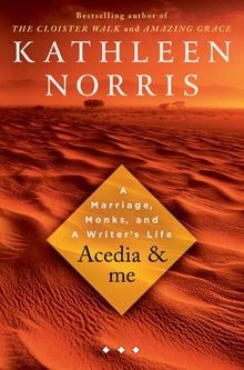 Acedia  me: A Marriage, Monks, and a Writers Life... | Buch | Zustand sehr gut