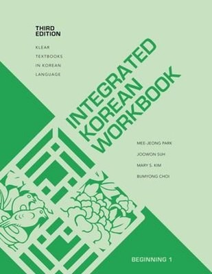 Integrated Korean Workbook : Beginning 1, Third Edition Paperback