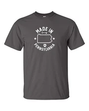 "Made in Pennsylvania" T-Shirt Sizes S-4XL keystone state college home born life