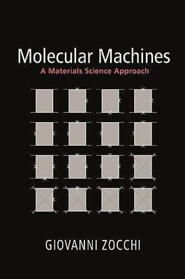 Molecular Machines: A Materials Science Approach Buch Princeton University Press
