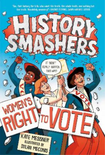 Kate Messner History Smashers: Women's Right to Vote (Paperback) (UK IMPORT) - Picture 1 of 1
