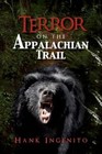 Terror on The Appalachian Trail 9781453596890 by Hank Ingenito Paperback