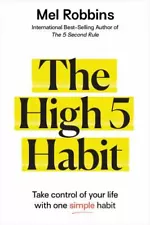 The High 5 Habit: Take Control of Your Life with One Simple Habit - VERY GOOD