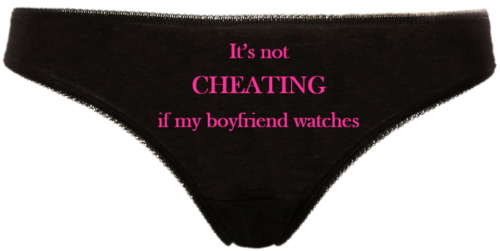 It's Not Cheating If My Boyfriend Watches Cuckold Hotwife Thong Panties Black - Picture 1 of 8