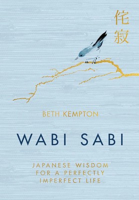WABI SABI: Paperback   by Beth Kempton   Beth Kempton, Paperback, Brand New