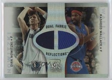 2006-07 Upper Deck Reflections Fabric Dual Dirk Nowitzki Rasheed Wallace HOF 2b6